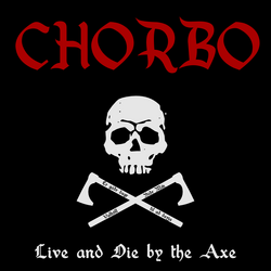 A white skull and two viking axes in a "skull and bones" pattern, along with the word 'Chorbo' rendered in a red fantasy font on a black field.